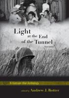 Light at the End of the Tunnel: A Vietnam War Anthology, 3rd Edition