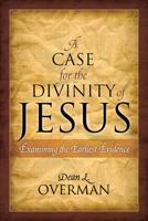 A Case for the Divinity of Jesus