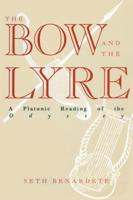 The Bow and the Lyre: A Platonic Reading of the Odyssey