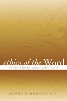 Ethics of the Word: Voices in the Catholic Church Today