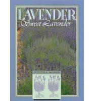 Lavender, Sweet Lavender