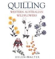 Quilling Western Australian Wildflowers