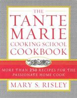 The Tante Marie's Cooking School Cookbook