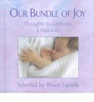 Our Bundle of Joy