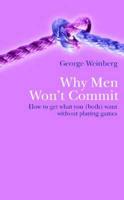 Why Men Won't Commit