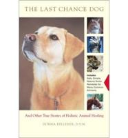 The Last Chance Dog