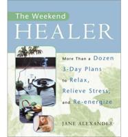 The Weekend Healer
