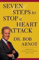 Seven Steps to Stop a Heart Attack