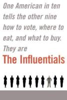 The Influentials