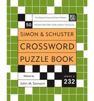 Simon &amp; Schuster Crossword Puzzle Book #232
