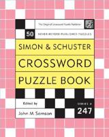 Simon And Schuster Crossword Puzzle Book #247