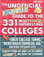 The Unofficial, Unbiased Guide to the 331 Most Interesting Colleges