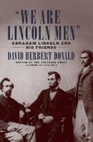 "We Are Lincoln Men"