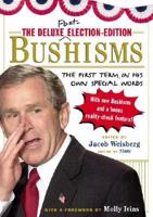The Deluxe Election-Edition Bushisms