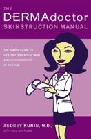 The Dermadoctor Skinstruction Manual