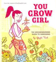 You Grow Girl