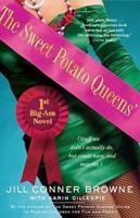 Sweet Potato Queens' First Big-Ass Novel