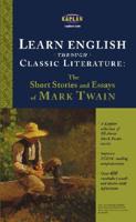 The Short Stories and Essays of Mark Twain