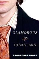 Glamorous Disasters