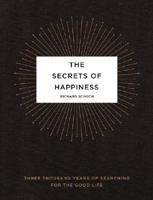 The Secrets of Happiness