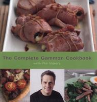 The Complete Gammon Cookbook