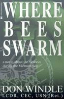 Where Bees Swarm