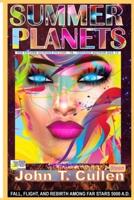 Summer Planets (Far Future Science Fiction - YA - Teenage Author Age 19)