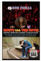 Route 666 The Novel - Martin's Terrifying Journey to Reach Chloë