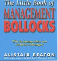 The Little Book of Management Bollocks