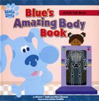 Blue's Amazing Body Book