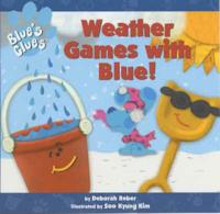 Weather Games With Blue!