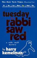 The Tuesday the Rabbi Saw Red