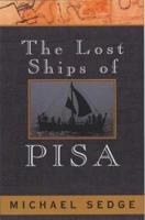 The Lost Ships of Pisa