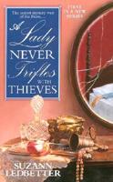 A Lady Never Trifles With Thieves