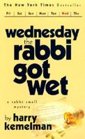 The Wednesday the Rabbi Got Wet