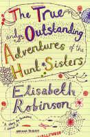 The True and Outstanding Adventures of the Hunt Sisters