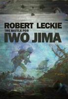 The Battle for Iwo Jima