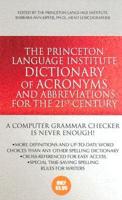 The Princeton Language Institute 21st Century Dictionary of Acronyms and Abbreviations
