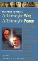 A Time for War, a Time for Peace