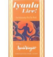 Iyanla Live! Our Relationship With the World