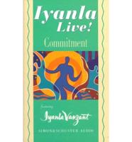 Iyanla Live! Commitment