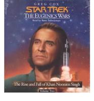 The Rise and Fall of Khan Noonien Singh Volume 2