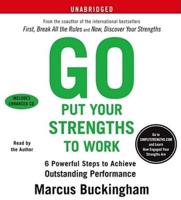 Go Put Your Strengths To Work CD