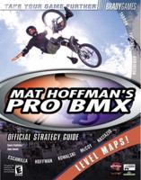 Matt Hoffman's Pro BMX Official Strategy Guide