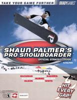 Shaun Palmer's Pro Snowboarder Official Strategy Guide