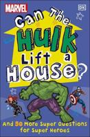 Can the Hulk Lift a House?