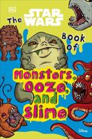 The Star Wars Book of Monsters, Ooze, and Slime