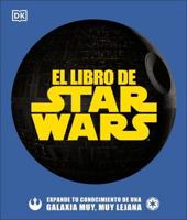 El Libro De Star Wars (The Star Wars Book)