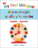 My First Bilingual. Day and Night