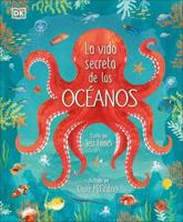 La Vida Secreta De Los Océanos (Earth's Incredible Oceans)